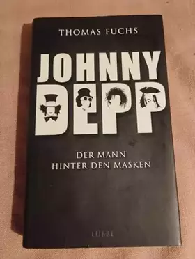 Couverture du produit · Johnny Depp: Der Mann hinter den Masken