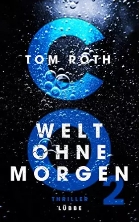 Couverture du produit · CO2 - Welt ohne Morgen: Thriller