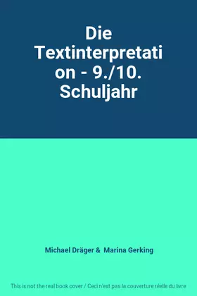Couverture du produit · Die Textinterpretation - 9./10. Schuljahr
