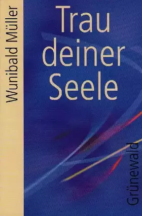 Couverture du produit · Trau deiner Seele
