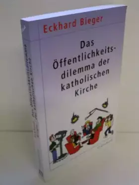 Couverture du produit · Das Öffentlichkeitsdilemma der katholischen Kirche