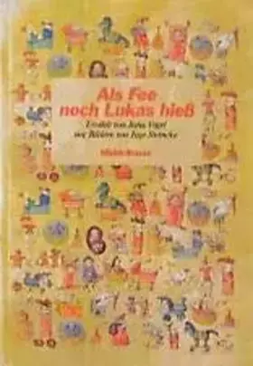 Couverture du produit · Als Fee noch Lukas hieß