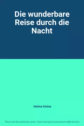 Couverture du produit · Die wunderbare Reise durch die Nacht
