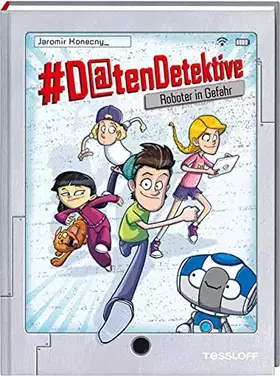 Couverture du produit · #Datendetektive. Band 1. Roboter in Gefahr