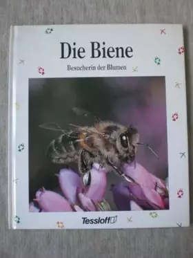 Couverture du produit · Die Biene. Besucherin der Blumen