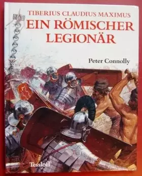 Couverture du produit · Tiberius Claudius Maximus. Ein römischer Legionär