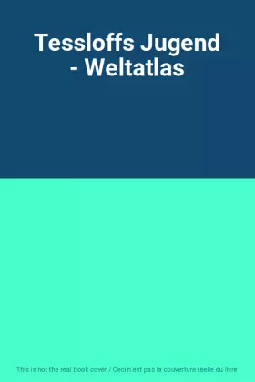 Couverture du produit · Tessloffs Jugend - Weltatlas