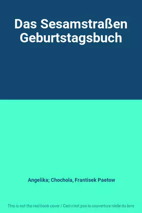 Couverture du produit · Das Sesamstraßen Geburtstagsbuch