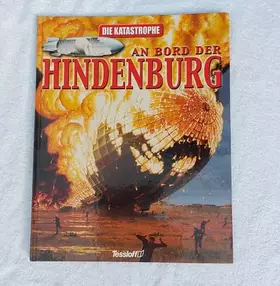 Couverture du produit · Die Katastrophe an Bord der Hindenburg