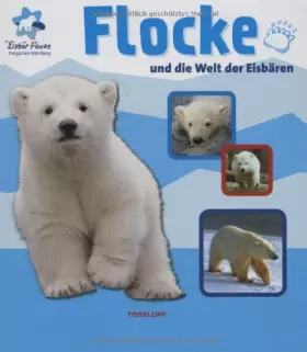 Couverture du produit · Flocke und die Welt der Eisbären