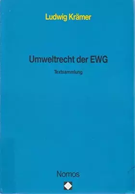 Couverture du produit · Umweltrecht der EWG: Textsammlung