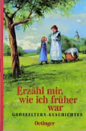 Couverture du produit · Erzähl mir, wie ich früher war