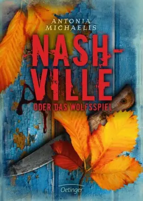 Couverture du produit · Michaelis, A: Nashville oder Das Wolfsspiel