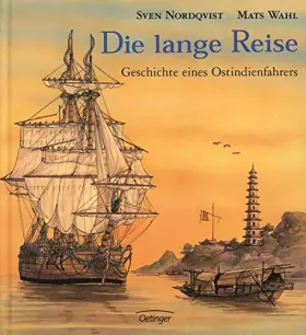 Couverture du produit · Die lange Reise: Geschichte eines Ostindienfahrers