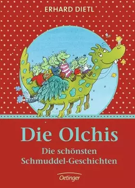 Couverture du produit · Die Olchis. Die schönsten Schmuddel-Geschichten