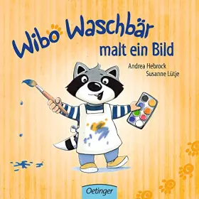 Couverture du produit · Wibo Waschbär malt ein Bild