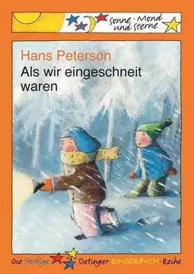 Couverture du produit · Als wir eingeschneit waren: Sonne, Mond und Sterne