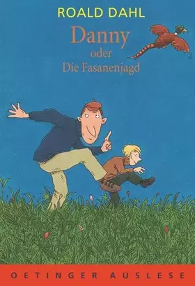 Couverture du produit · Danny oder Die Fasanenjagd (Oetinger-Auslese)
