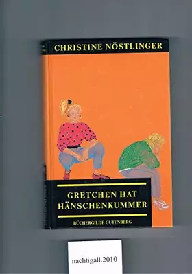Couverture du produit · Gretchen Sackmeier 2. Gretchen hat Hänschen-Kummer