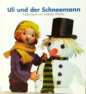 Couverture du produit · Uli und der Schneemann