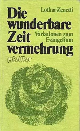 Couverture du produit · Die wunderbare Zeitvermehrung