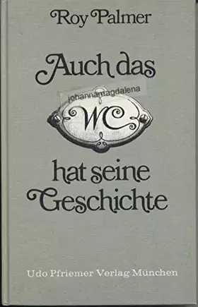 Couverture du produit · Auch das WC hat seine Geschichte