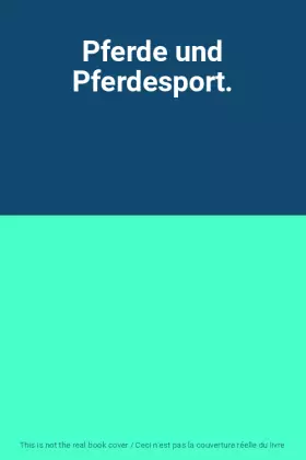 Couverture du produit · Pferde und Pferdesport.