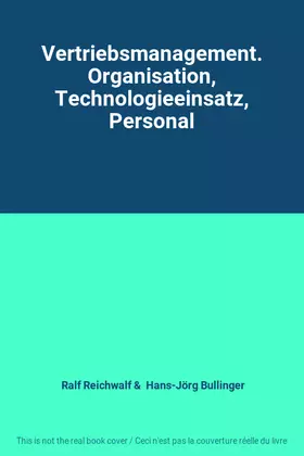 Couverture du produit · Vertriebsmanagement. Organisation, Technologieeinsatz, Personal