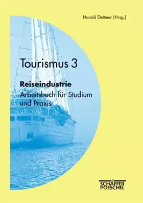 Couverture du produit · Tourismus, Bd.3, Reiseindustrie