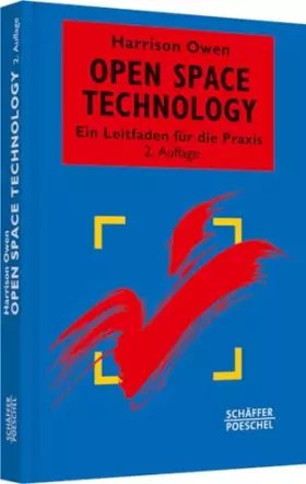 Couverture du produit · Open Space Technology: Ein Leitfaden für die Praxis (Systemisches Management)