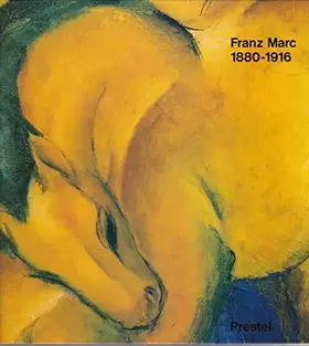 Couverture du produit · Franz marc 1880-1916