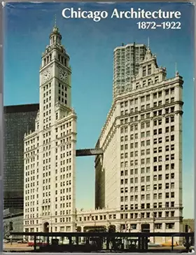 Couverture du produit · Chicago Architektur 1872 - 1922