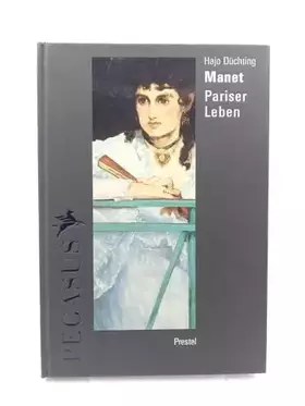Couverture du produit · Edouard Manet. Pariser Leben
