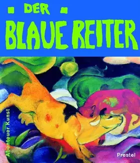 Couverture du produit · Der Blaue Reiter (Abenteuer Kunst)