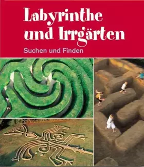 Couverture du produit · Labyrinthe und Irrgärten.