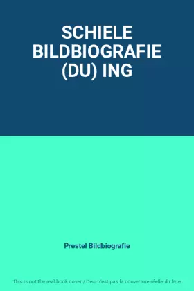 Couverture du produit · SCHIELE BILDBIOGRAFIE (DU) ING