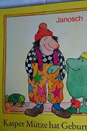 Couverture du produit · Kasper Mütze hat Geburtstag