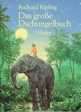 Couverture du produit · Das große Dschungelbuch. Gesamtausgabe (Das Dschungelbuch)