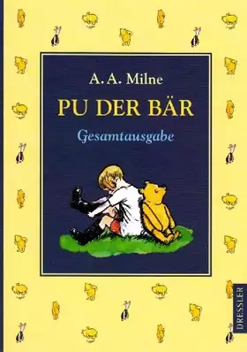 Couverture du produit · Pu der Bär. Gesamtausgabe