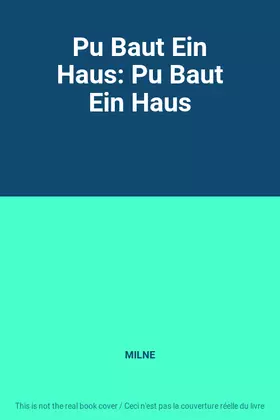 Couverture du produit · Pu Baut Ein Haus: Pu Baut Ein Haus