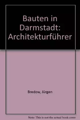 Couverture du produit · Bauten in Darmstadt - Architekturführer