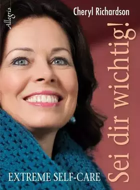 Couverture du produit · Sei dir wichtig: Extreme Self Care