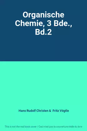 Couverture du produit · Organische Chemie, 3 Bde., Bd.2