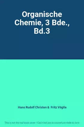 Couverture du produit · Organische Chemie, 3 Bde., Bd.3