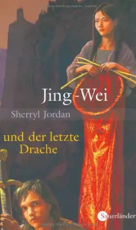 Couverture du produit · Jing-wei und der letzte Drache