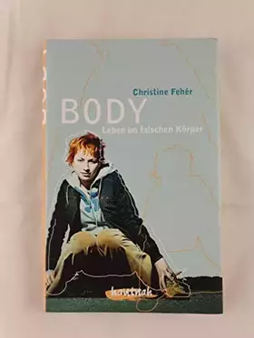 Couverture du produit · Body. Leben im falschen Körper