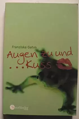 Couverture du produit · Augen zu und ... Kuss (aare by sauerländer)