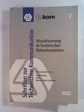 Couverture du produit · Visualisierung in Technischer Dokumentation (Schriften zur technischen Kommunikation)