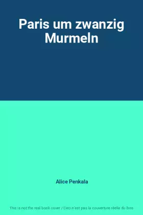 Couverture du produit · Paris um zwanzig Murmeln