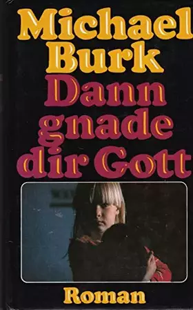 Couverture du produit · Dann gnade dir Gott